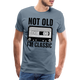 Retro Kassette Tape Not Old I'm Classic Witziges Nostalgie Premium T-Shirt - steel blue