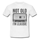 Retro Kassette Tape Not Old I'm Classic Witziges Nostalgie Männer T-Shirt - white
