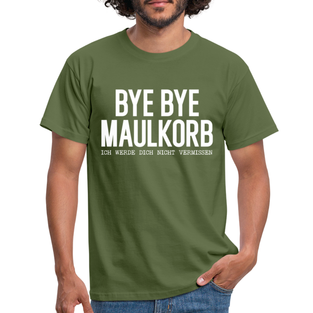 Bye Bye Maulkorb Maske endlich Masken Frei T-Shirt - military green