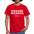 Lustiges Shirt Ich kann nix dafür - Ich bin so witziges T-Shirt - red