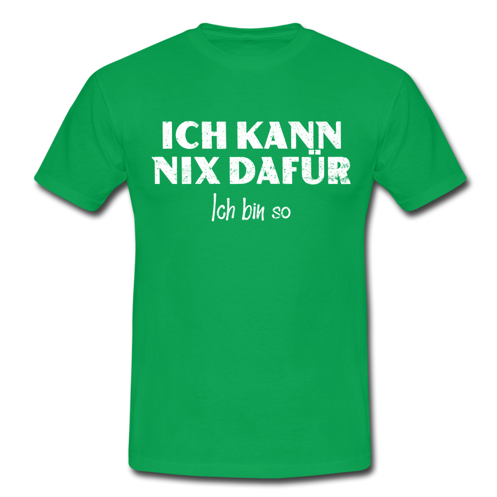 Lustiges Shirt Ich kann nix dafür - Ich bin so witziges T-Shirt - kelly green