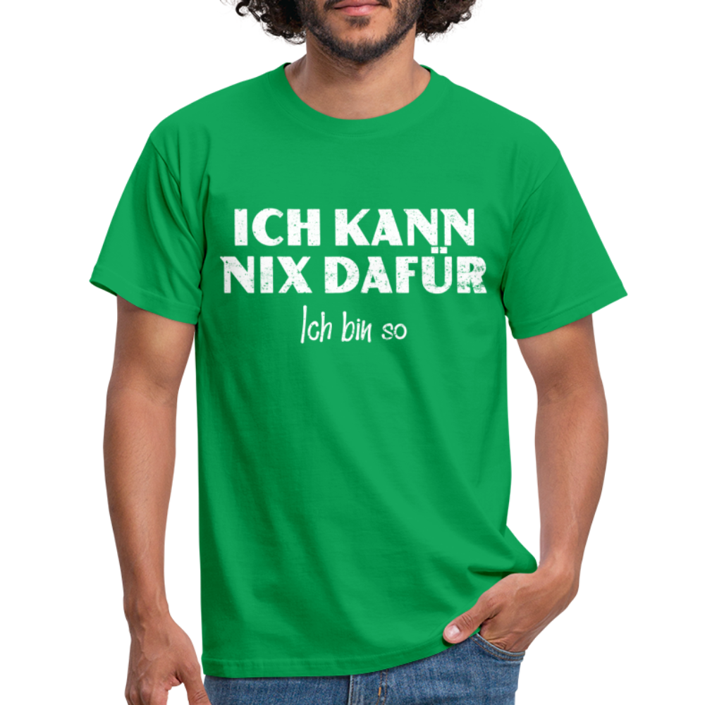 Lustiges Shirt Ich kann nix dafür - Ich bin so witziges T-Shirt - kelly green