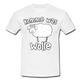 Schaf Schäfer Schafhirte Komme was Wolle Lustiges Witziges T-Shirt - white