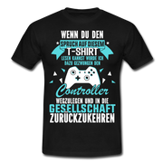 Gamer Shirt Wenn du den Spruch lesen kannst Lustiges Gaming T-Shirt - black