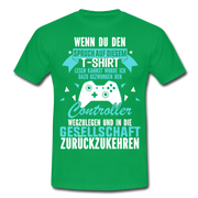 Gamer Shirt Wenn du den Spruch lesen kannst Lustiges Gaming T-Shirt - kelly green