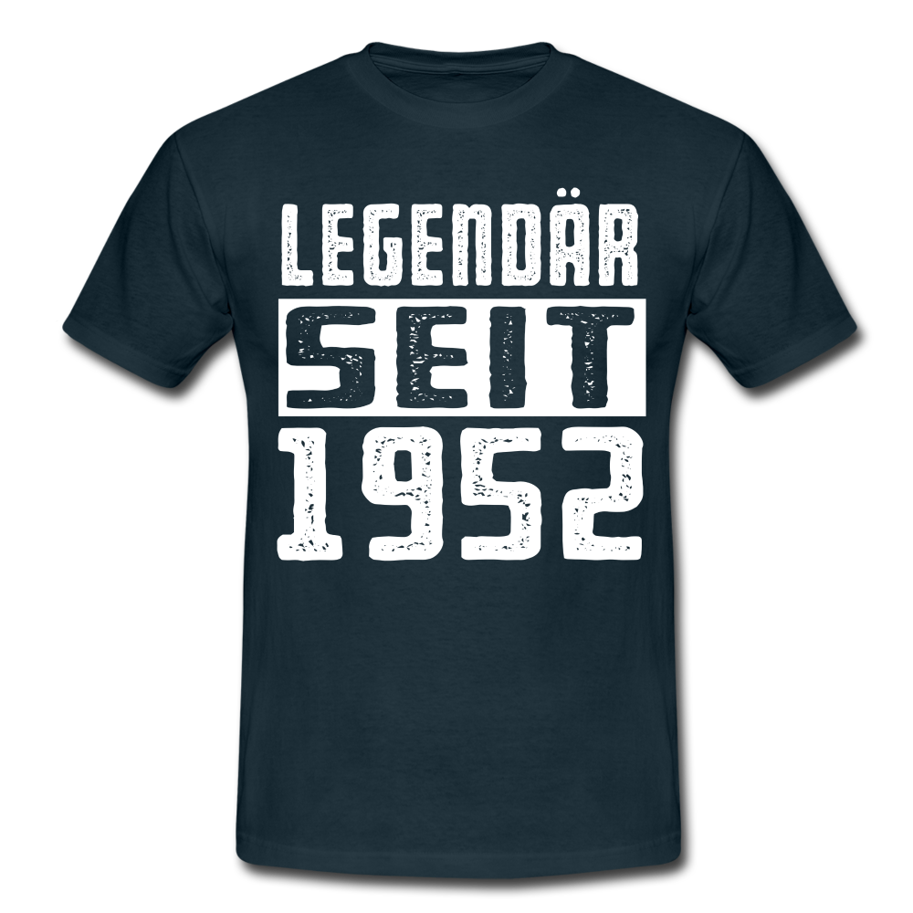 Geboren 1952 Geburtstags Shirt Legendär seit 1952 Geschenk T-Shirt - navy