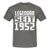Geboren 1952 Geburtstags Shirt Legendär seit 1952 Geschenk T-Shirt - graphite grey