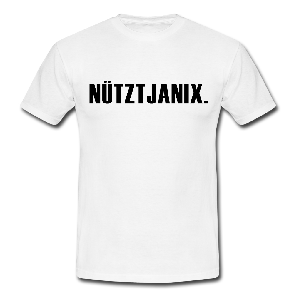 T-Shirt Witziger Spruch Plattdeutsch Norddeutsch Nützt ja nix T-Shirt - white