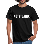 T-Shirt Witziger Spruch Plattdeutsch Norddeutsch Nützt ja nix T-Shirt - black