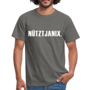 T-Shirt Witziger Spruch Plattdeutsch Norddeutsch Nützt ja nix T-Shirt - graphite grey