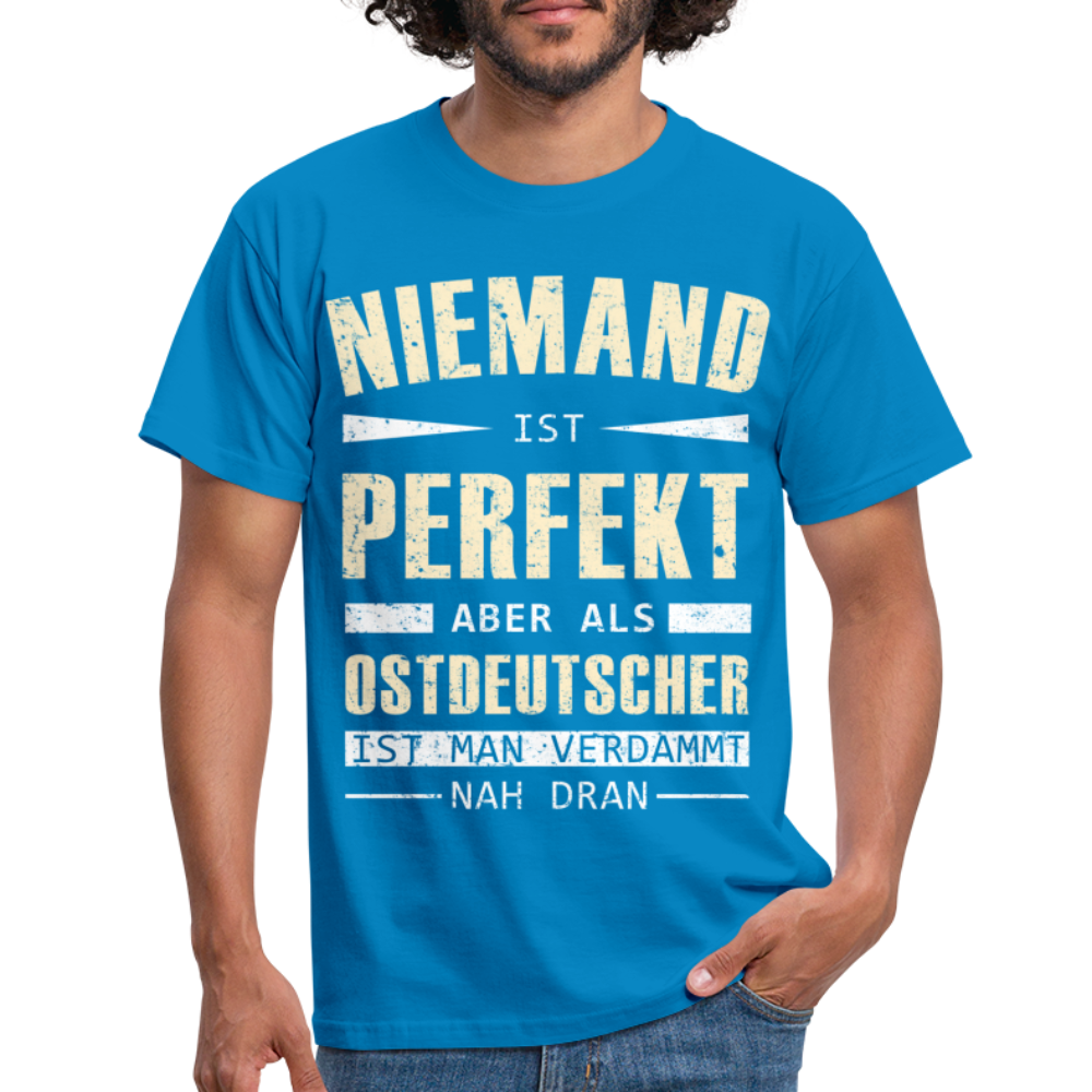 Ossi Ostdeutsch Shirt Lustiges T-Shirt Niemand ist Perfekt - royal blue