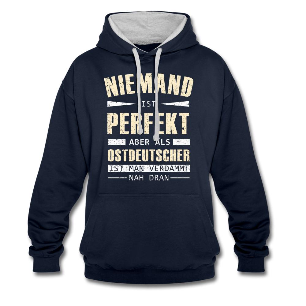 Ossi Ostdeutsch Pullover Lustiges Hoodie Niemand ist Perfekt - navy/heather grey