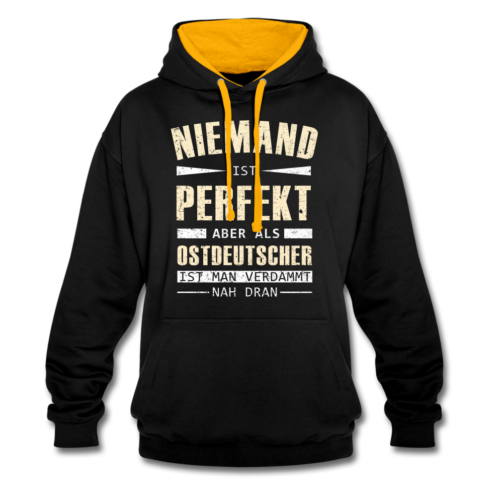 Ossi Ostdeutsch Pullover Lustiges Hoodie Niemand ist Perfekt - black/gold