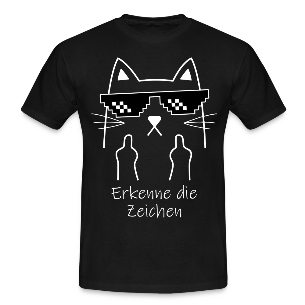 Katze Meme Shirt Stinkefinger - Erkenne die Zeichen Lustiges T-Shirt - black