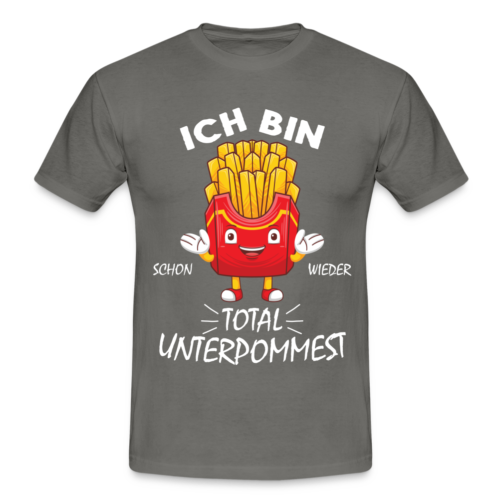 Pommes Shirt Bin schon wieder total Unterpommest Lustiges Geschenk  T-Shirt - graphite grey