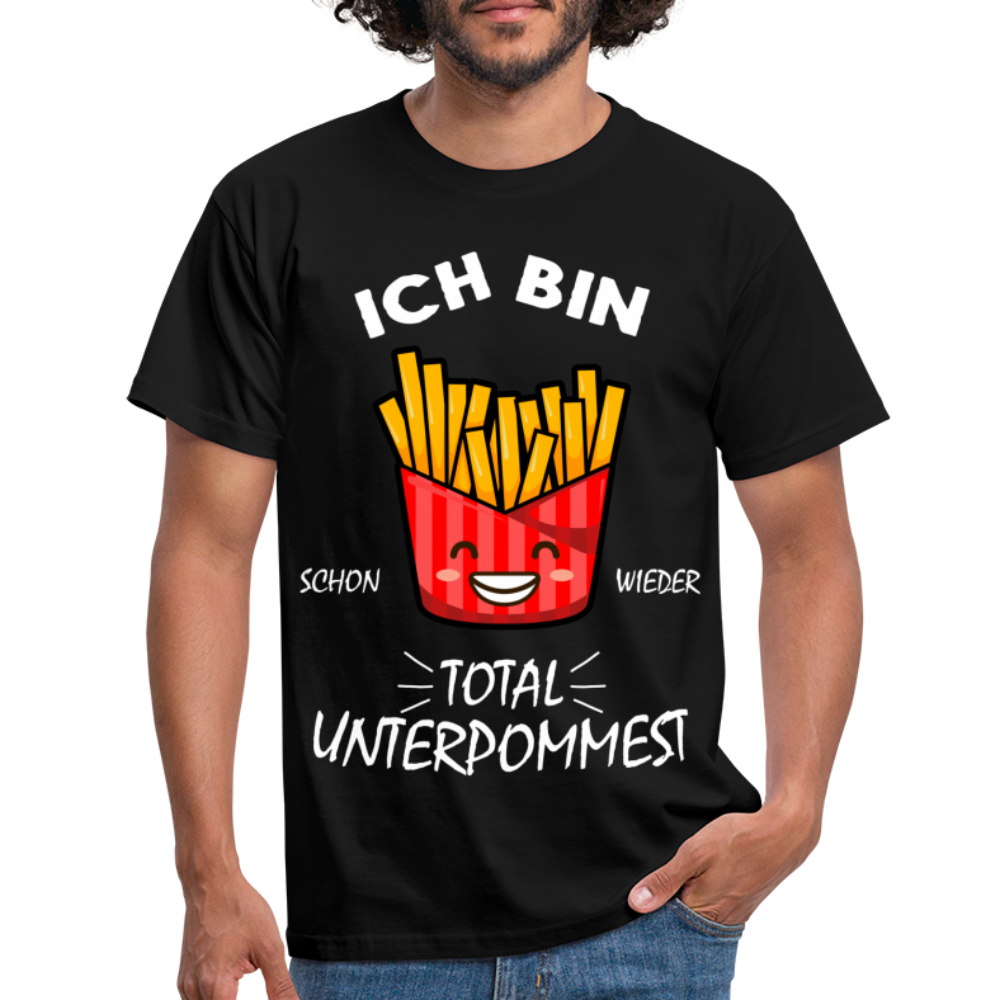 Pommes Shirt Bin schon wieder total Unterpommest Lustiges Geschenk  T-Shirt - black