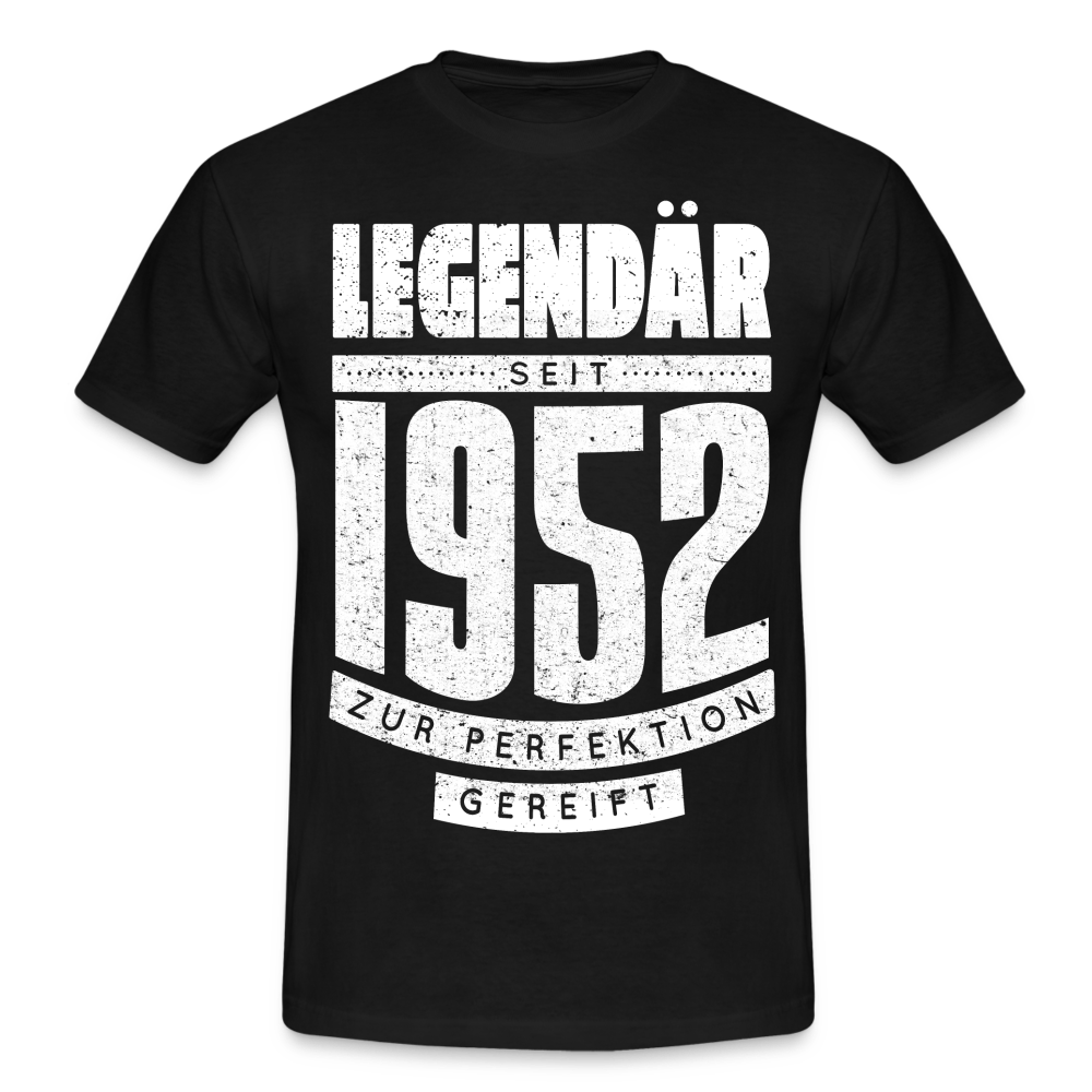 70. Geburtstag Geboren 1952 Zur Perfektion gereift Geschenk T-Shirt - black