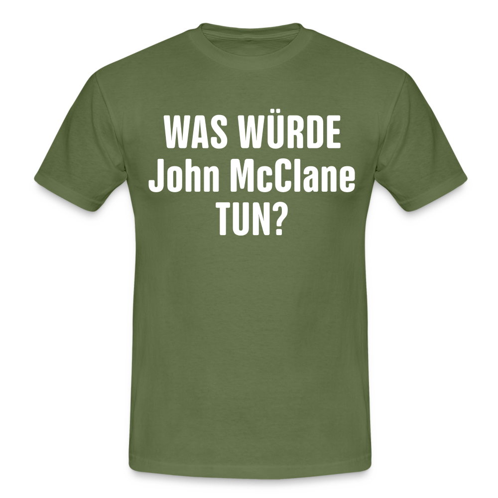 Was würde John Mcclane tun - Lustiges T-Shirt - military green