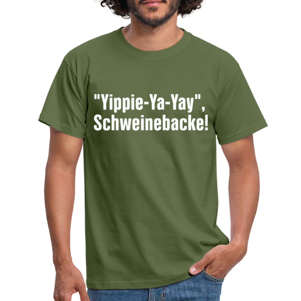 Yippie-Ya-Yay, Schweinebacke Shirt Lustiges Nerd T-Shirt - military green