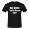 Was würde Charlie Harper tun - Lustiges T-Shirt - black