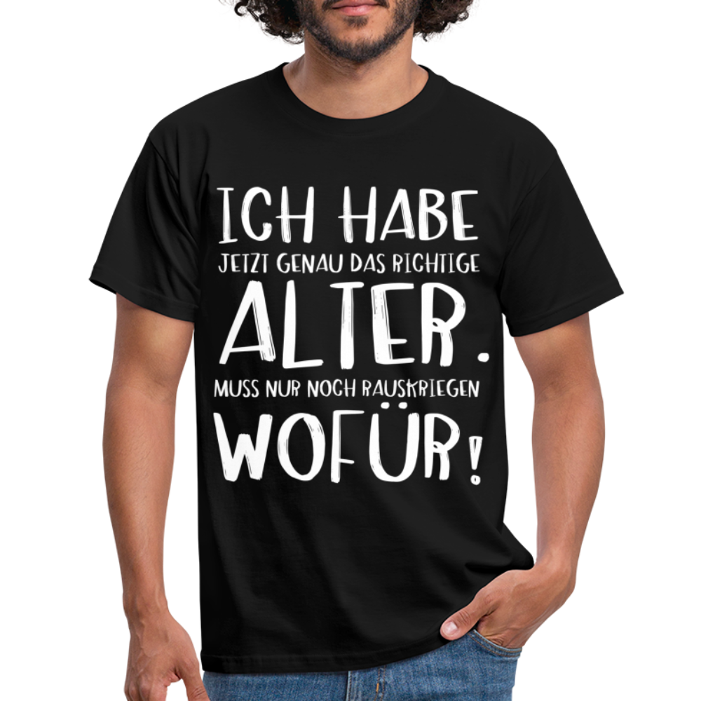 Frecher Geburtstags Spruch Lustiges Geburtstags Geschenk T-Shirt - black
