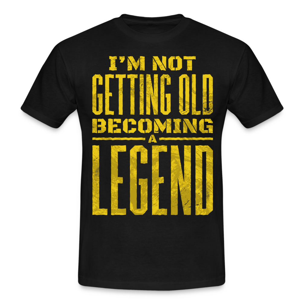 Geburtstags Shirt altere nicht werde zur Legende Geschenk T-Shirt - black
