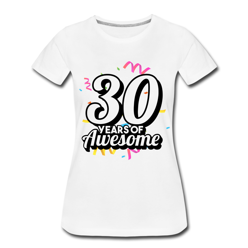 30. Mädels Geburtstag 30 Years of Awesome Geburtstags Geschenk Premium T-Shirt - white