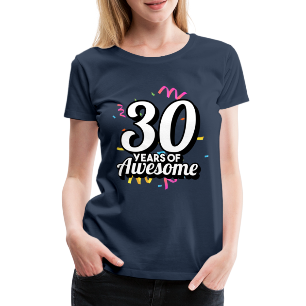 30. Mädels Geburtstag 30 Years of Awesome Geburtstags Geschenk Premium T-Shirt - navy