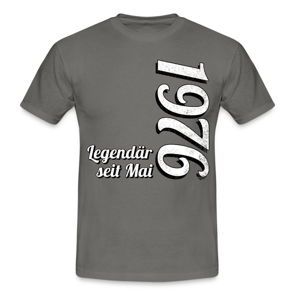 Geburtstags Geschenk Shirt Legendär seit Mai 1976 T-Shirt - graphite grey