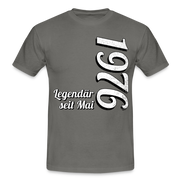 Geburtstags Geschenk Shirt Legendär seit Mai 1976 T-Shirt - graphite grey