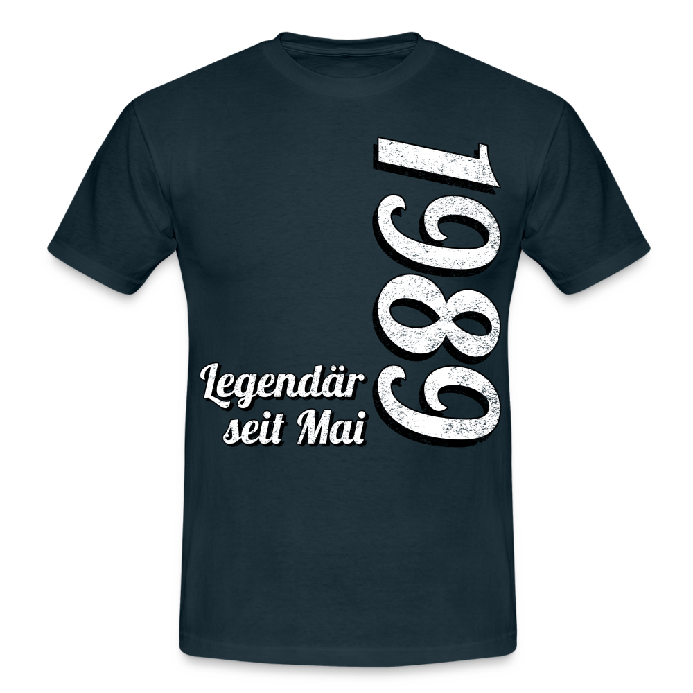 Geburtstags Geschenk Shirt Legendär seit Mai 1989 T-Shirt - navy