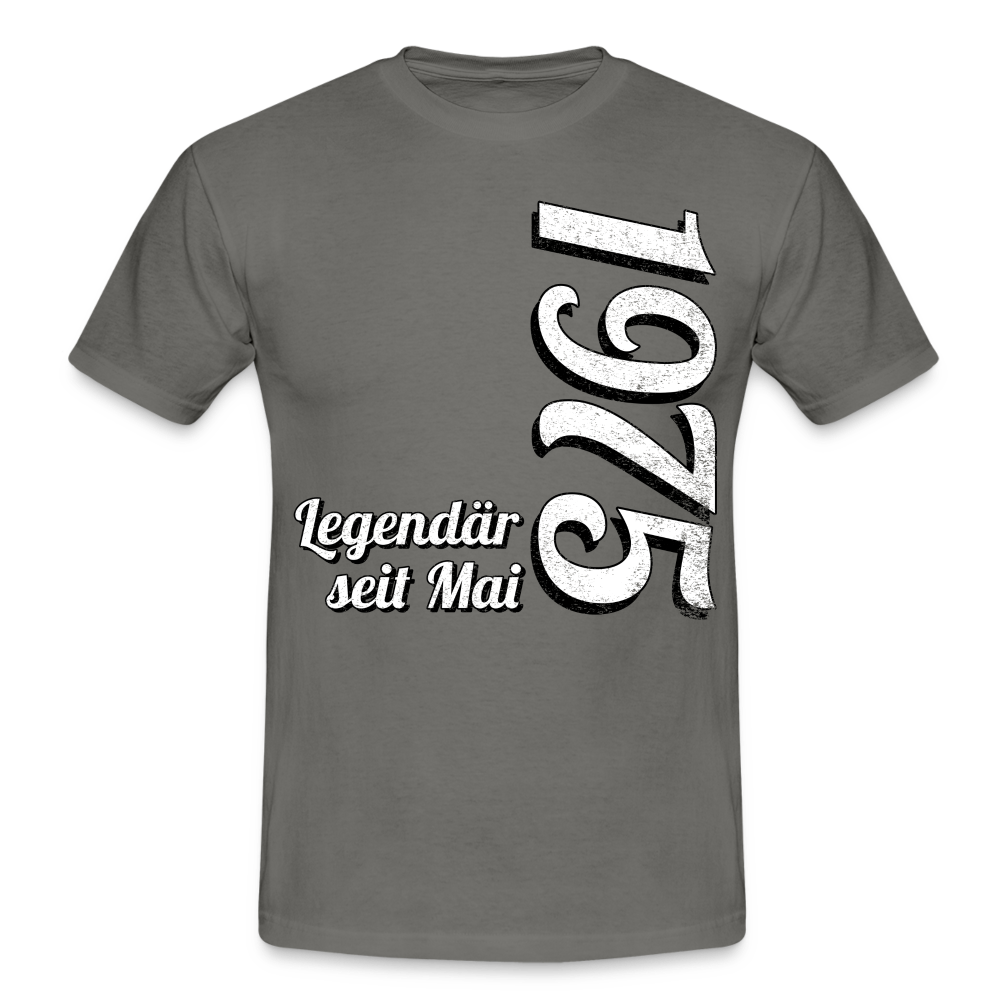 Geburtstags Geschenk Shirt Legendär seit Mai 1975 T-Shirt - graphite grey