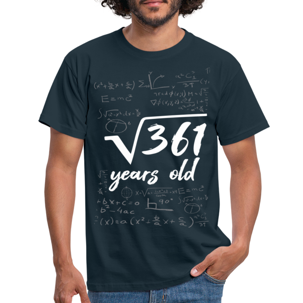 19. Geburtstags Geschenk Shirt Mathematik Wurzel aus 361 Mathe Freak T-Shirt - navy