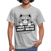 Kaffee Trinker Katze - Brauche jetzt Kaffee lustiges T-Shirt - heather grey
