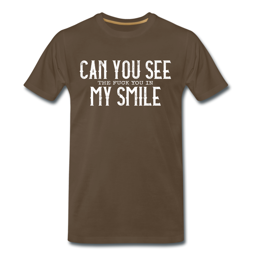 Sarkasmus Can You See The F**k You In My Smile Lustiges T-Shirt - noble brown