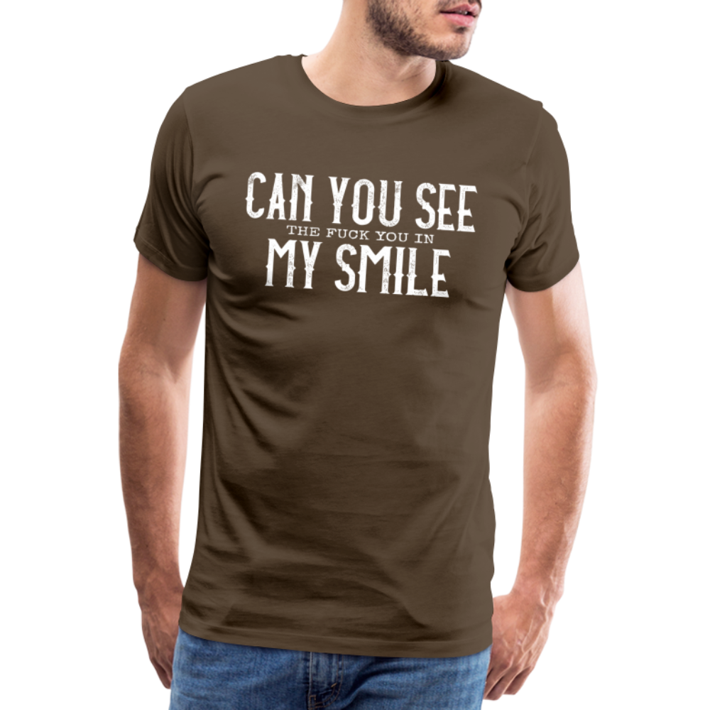 Sarkasmus Can You See The F**k You In My Smile Lustiges T-Shirt - noble brown