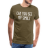 Sarkasmus Can You See The F**k You In My Smile Lustiges T-Shirt - khaki