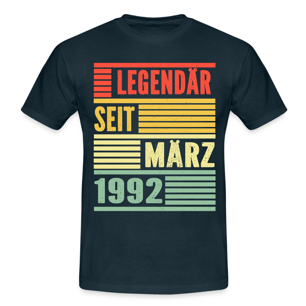 30. Geburtstag Legendär seit März 1992 Männer Geschenk T-Shirt - navy