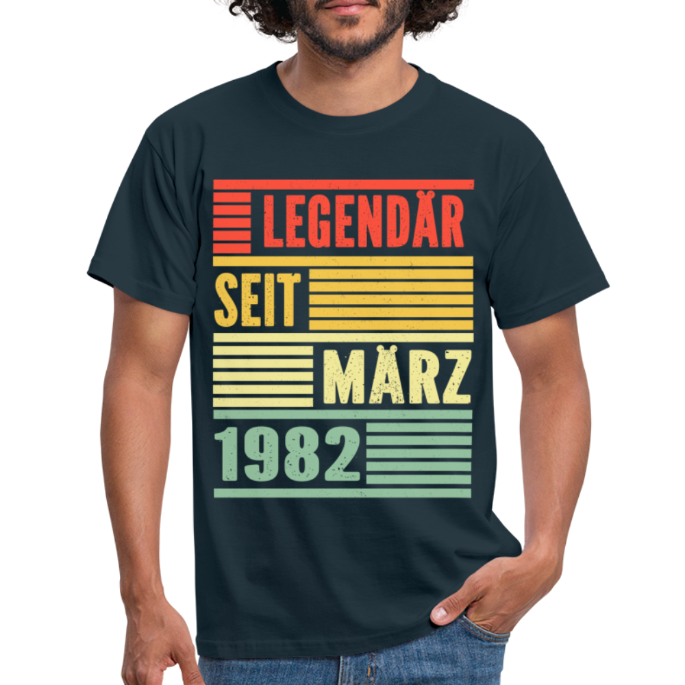 40. Geburtstag Legendär seit März 1982 Männer Geschenk T-Shirt - navy