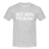 NOT mein Problem Lustiges Fun Männer T-Shirt - heather grey