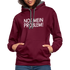 NOT mein Problem Lustiger Fun Männer Hoodie - burgundy/charcoal