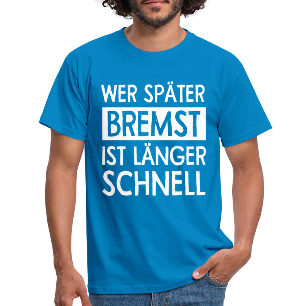 Mechaniker Wer später bremst ist länger schnell Lustiges T-Shirt - royal blue