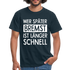 Mechaniker Wer später bremst ist länger schnell Lustiges T-Shirt - navy