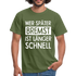 Mechaniker Wer später bremst ist länger schnell Lustiges T-Shirt - military green