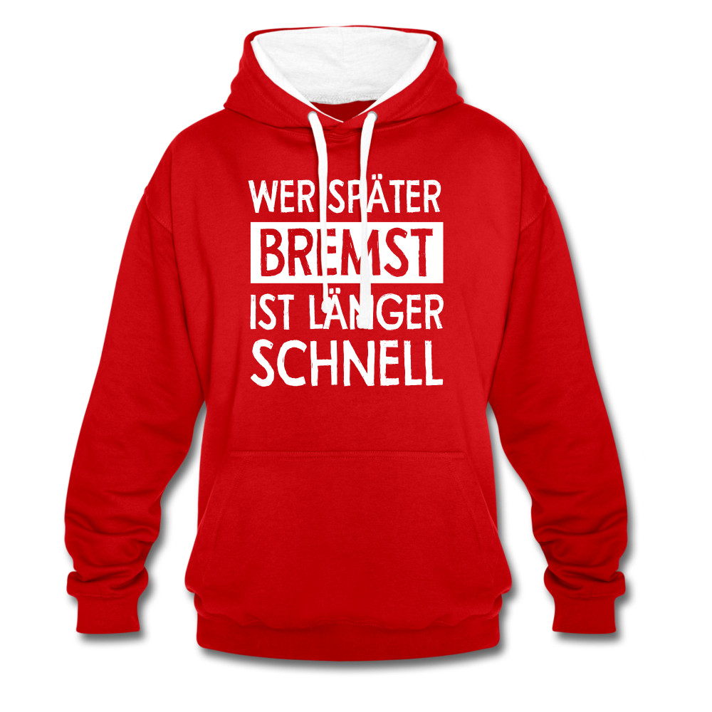 Mechaniker Wer später bremst ist länger schnell Lustiger Hoodie - red/white