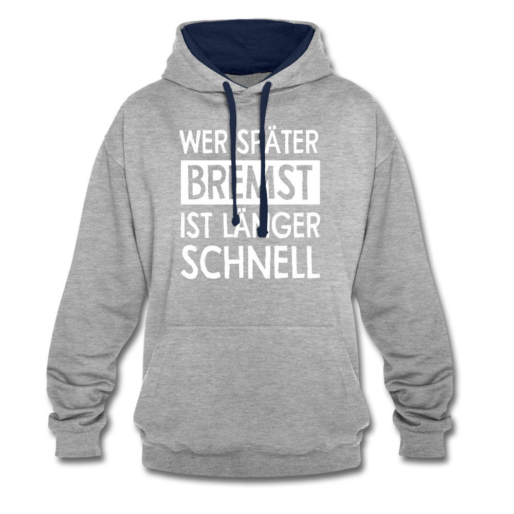 Mechaniker Wer später bremst ist länger schnell Lustiger Hoodie - heather grey/navy