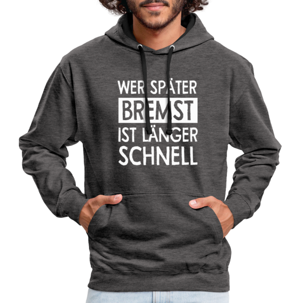 Mechaniker Wer später bremst ist länger schnell Lustiger Hoodie - charcoal/black