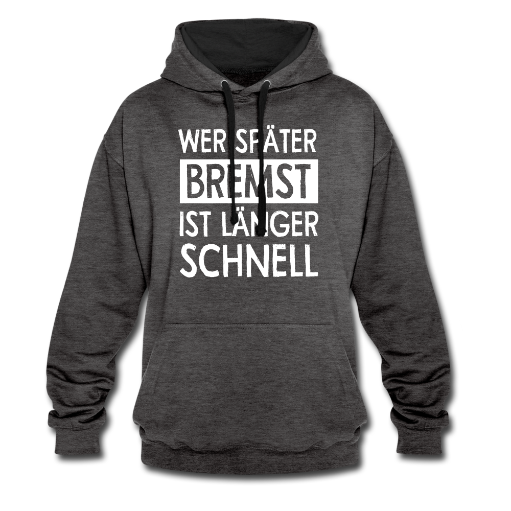 Mechaniker Wer später bremst ist länger schnell Lustiger Hoodie - charcoal/black