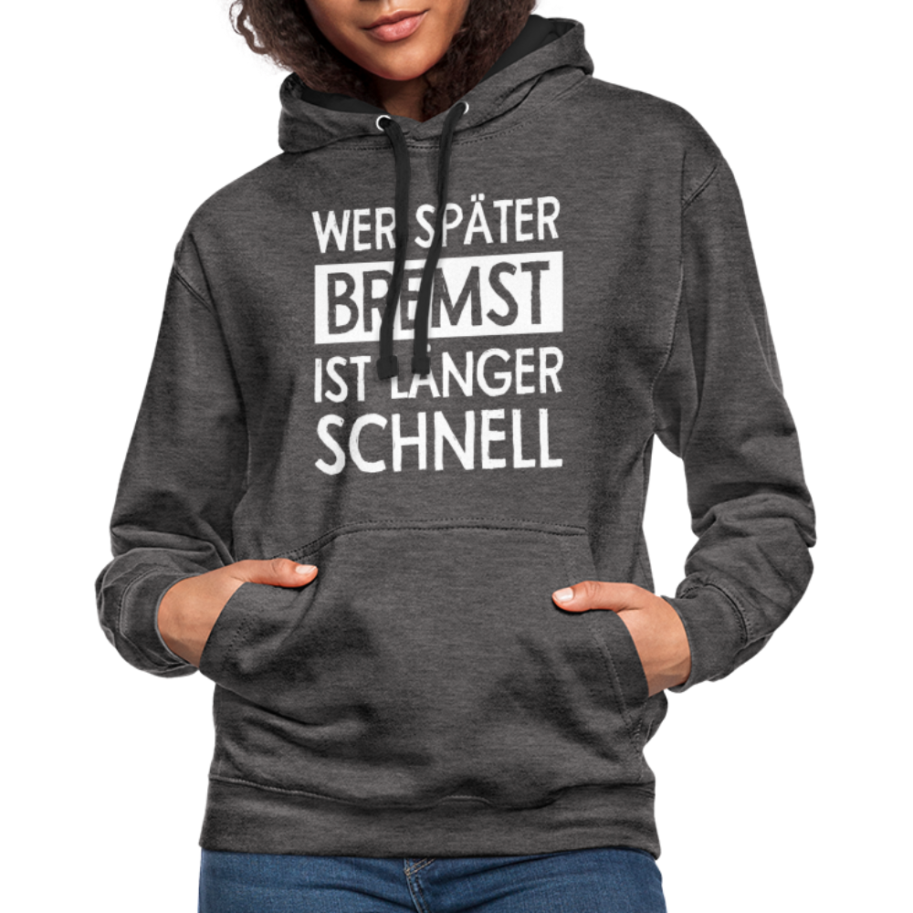 Mechaniker Wer später bremst ist länger schnell Lustiger Hoodie - charcoal/black