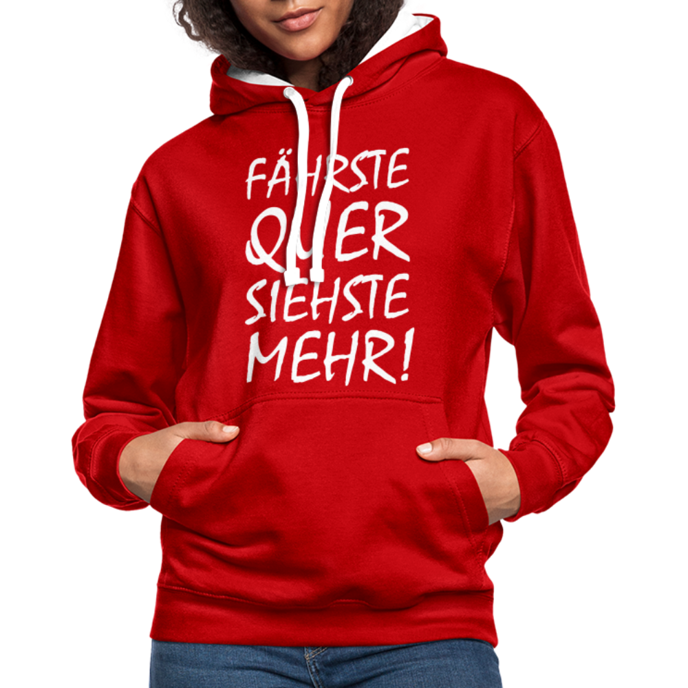 Fährste Quer Siehste Mehr Fun Hoodie - red/white